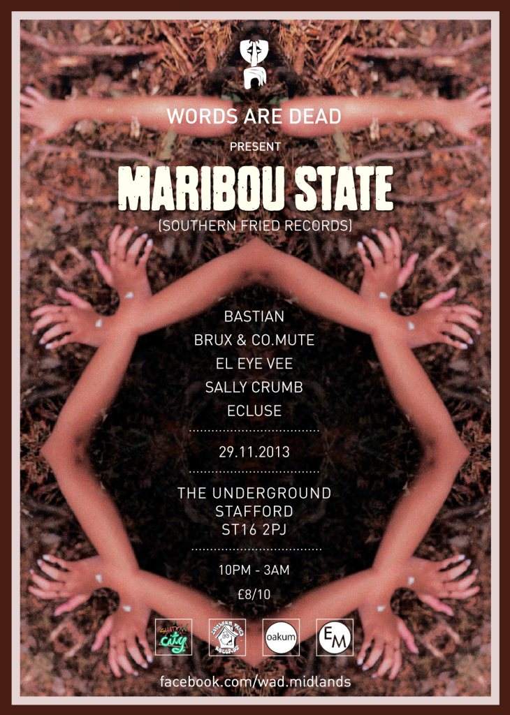 Words Are Dead present - Maribou State - フライヤー表