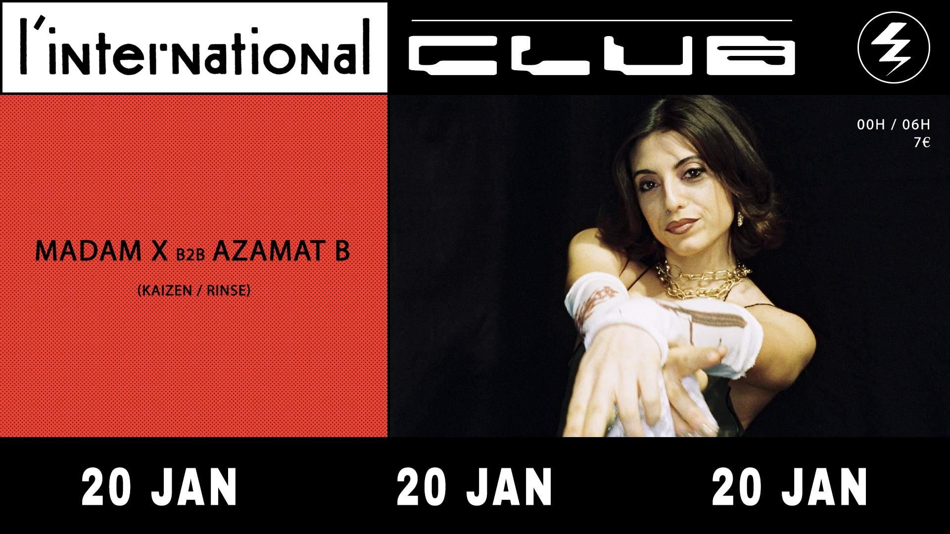 Madam X B2B Azamat B (Rinse France) At L'International, Paris