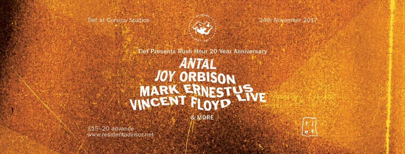 Tief Pres 20 Years of Rush Hour w Antal, Joy Orbison, San Proper, Vincent Floyd, Mark Ernestus - Página frontal