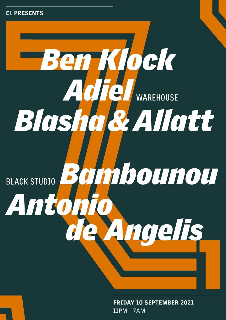 E1 presents: Ben Klock, Bambounou, Adiel, Blasha & Allatt & Antonio De Angelis - フライヤー表