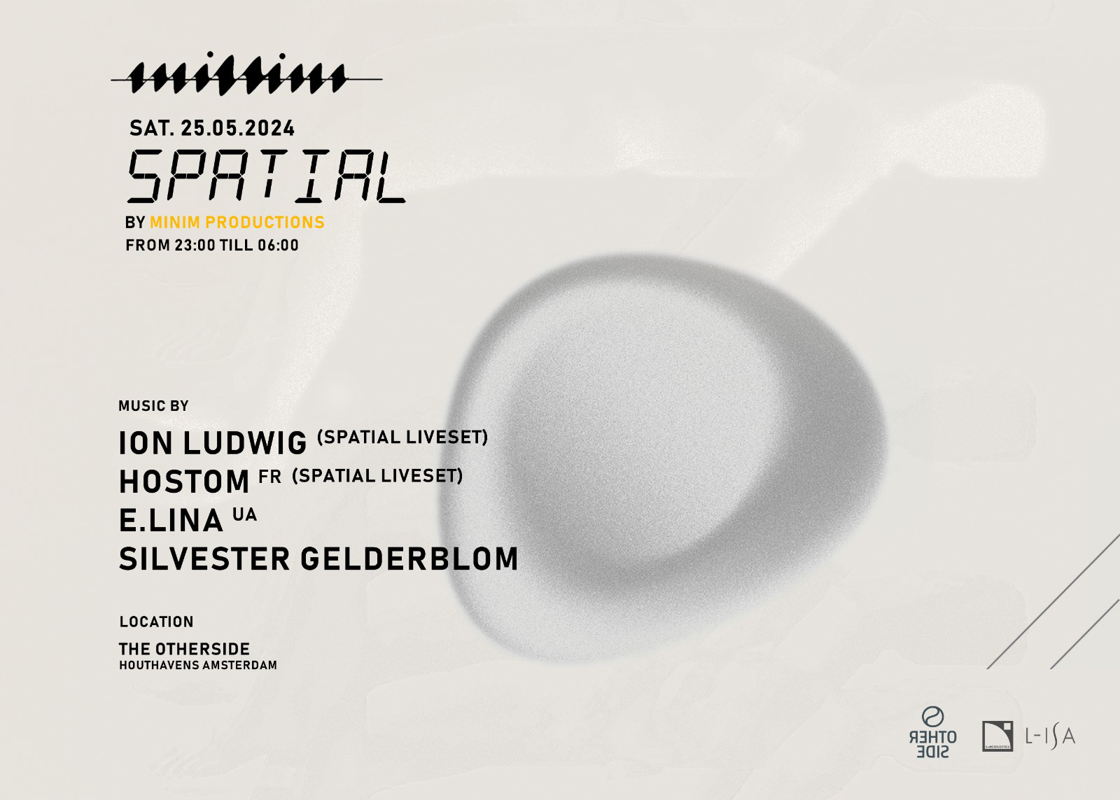 Spatial by Minim - with HOSTOM (live), Ion Ludwig (live), E.LINA and Silvester Gelderblom - フライヤー表