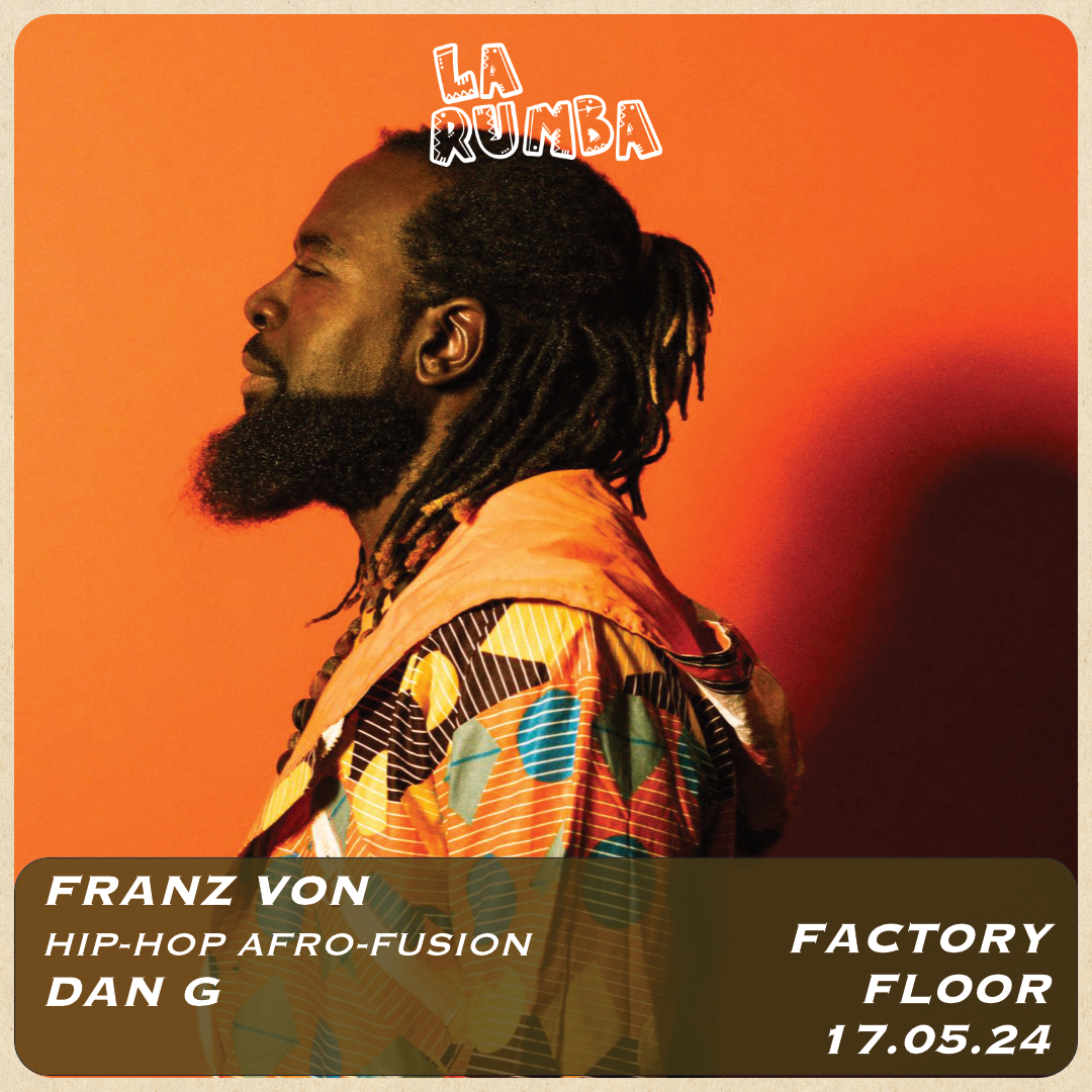 La Rumba: Franz Von (hip-hop afro fusion), Dan G - Página frontal