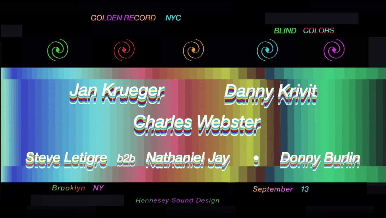 Golden Record x Blind Colors present Jan Krueger, Charles Webster, and Danny Krivit - フライヤー表