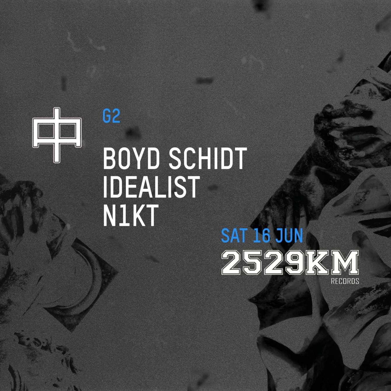 KHIDI 中 G2: 2529 KM Records Night ❚ Boyd Schidt ❚ Idealist ❚ N1KT - フライヤー裏