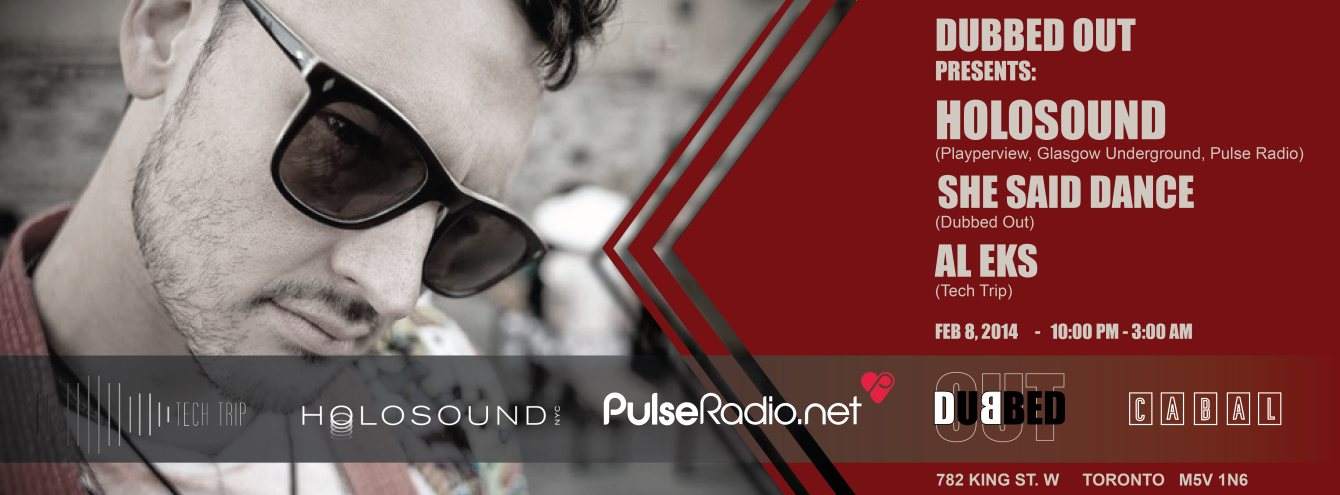 Dubbed Out Feat. Holosound (Pulse Radio) - AL EKS - She Said Dance - フライヤー表