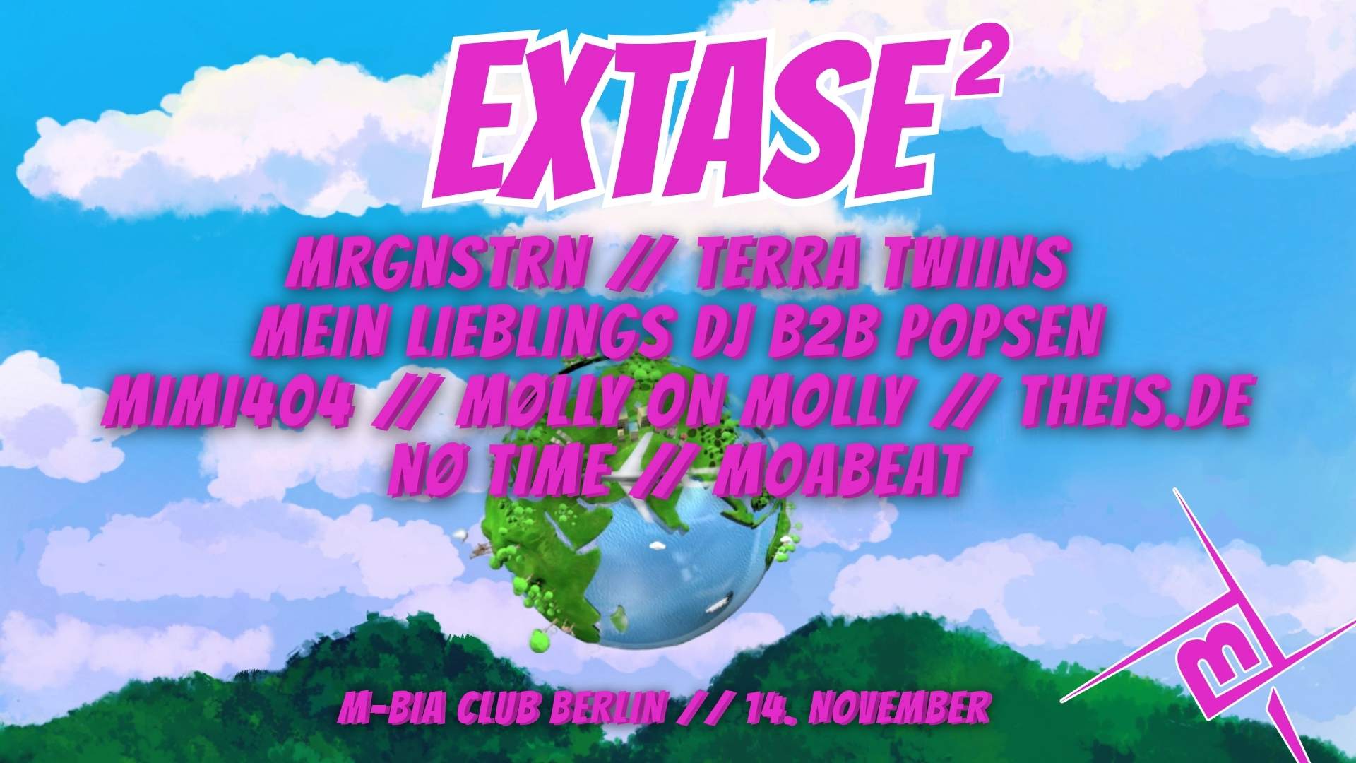 Extase 2.0 w/ MRGNSTRN & Terra Twins at M-BIA, Berlin