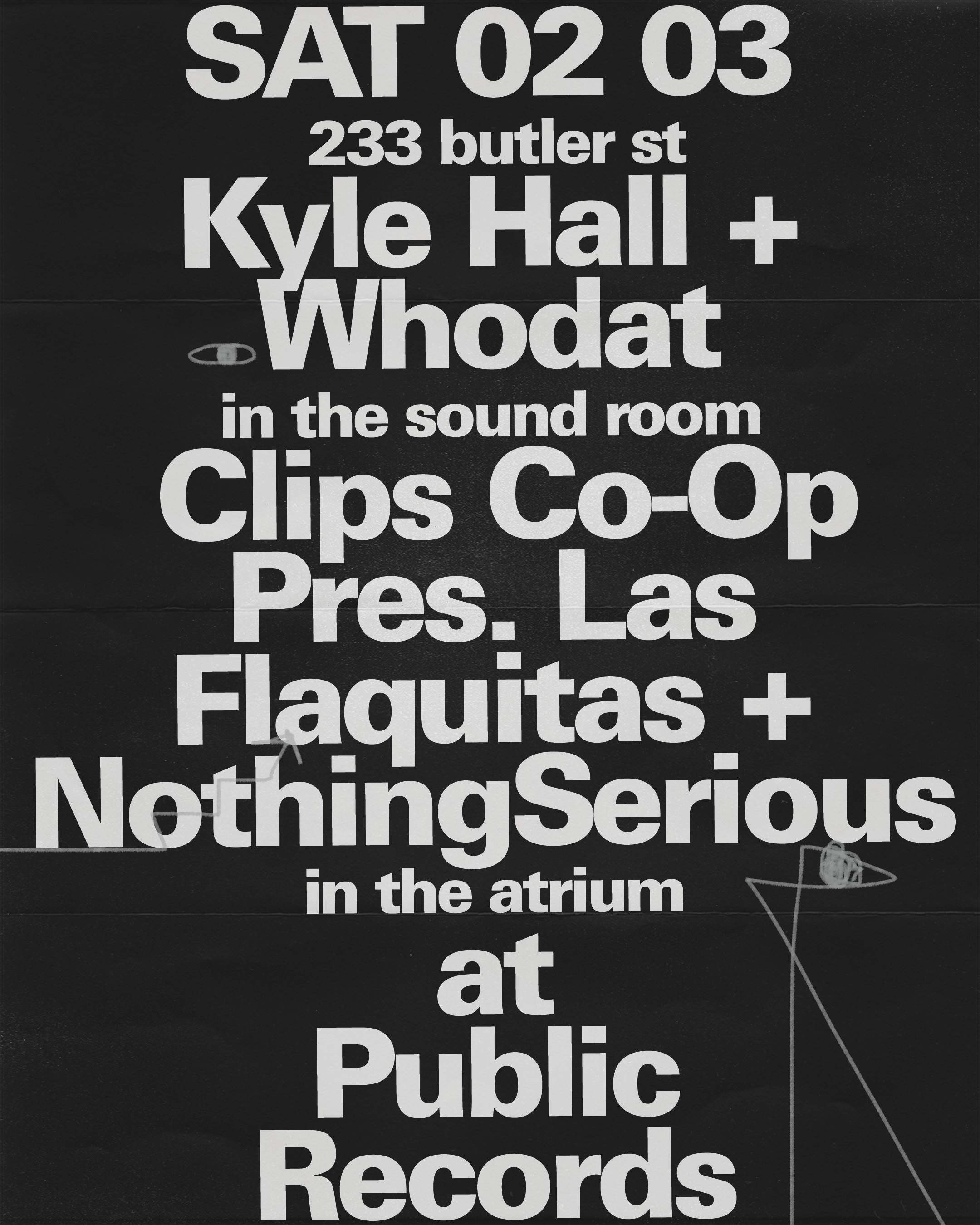 Kyle Hall + Whodat / Clips Co-Op Pres. Las Flaquitas + Nothing Serious - Página frontal
