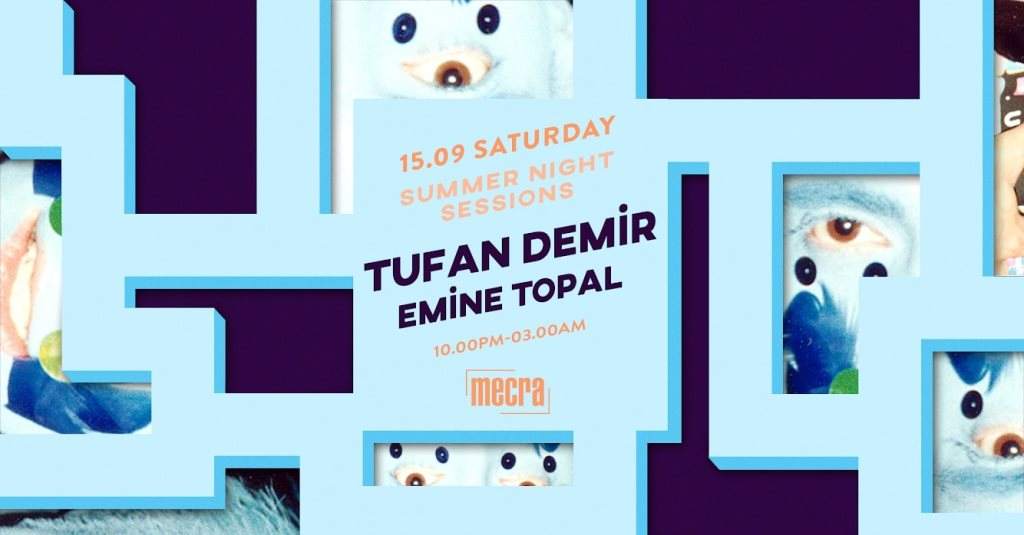Summer Night Sessions: Tufan Demir [DJ Set] - フライヤー表