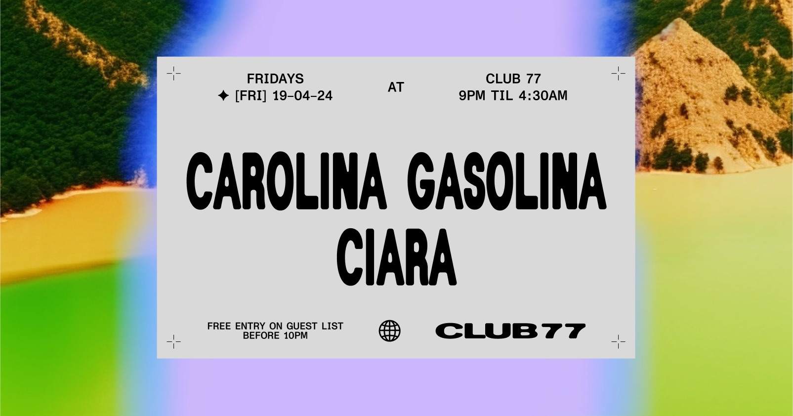 Fridays at 77: Carolina Gasolina, Ciara - フライヤー表