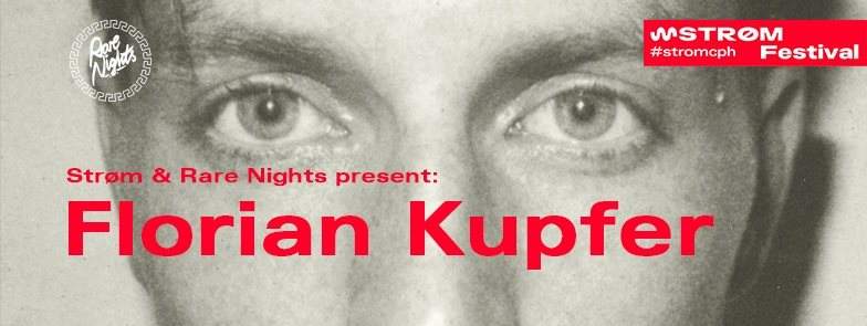 Strøm & Rare Nights presents Florian Kupfer - Página frontal