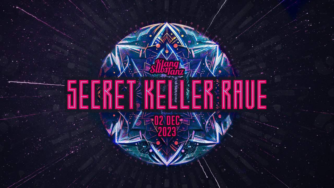 Secret Keller Rave - フライヤー表