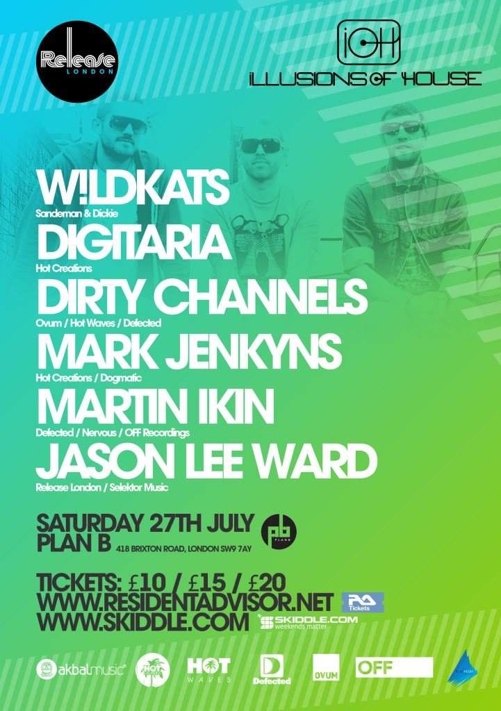 Illusions of House & Release London presents Wildkats, Digitaria, Dirty Channels & Mark Jenkyns - Página trasera