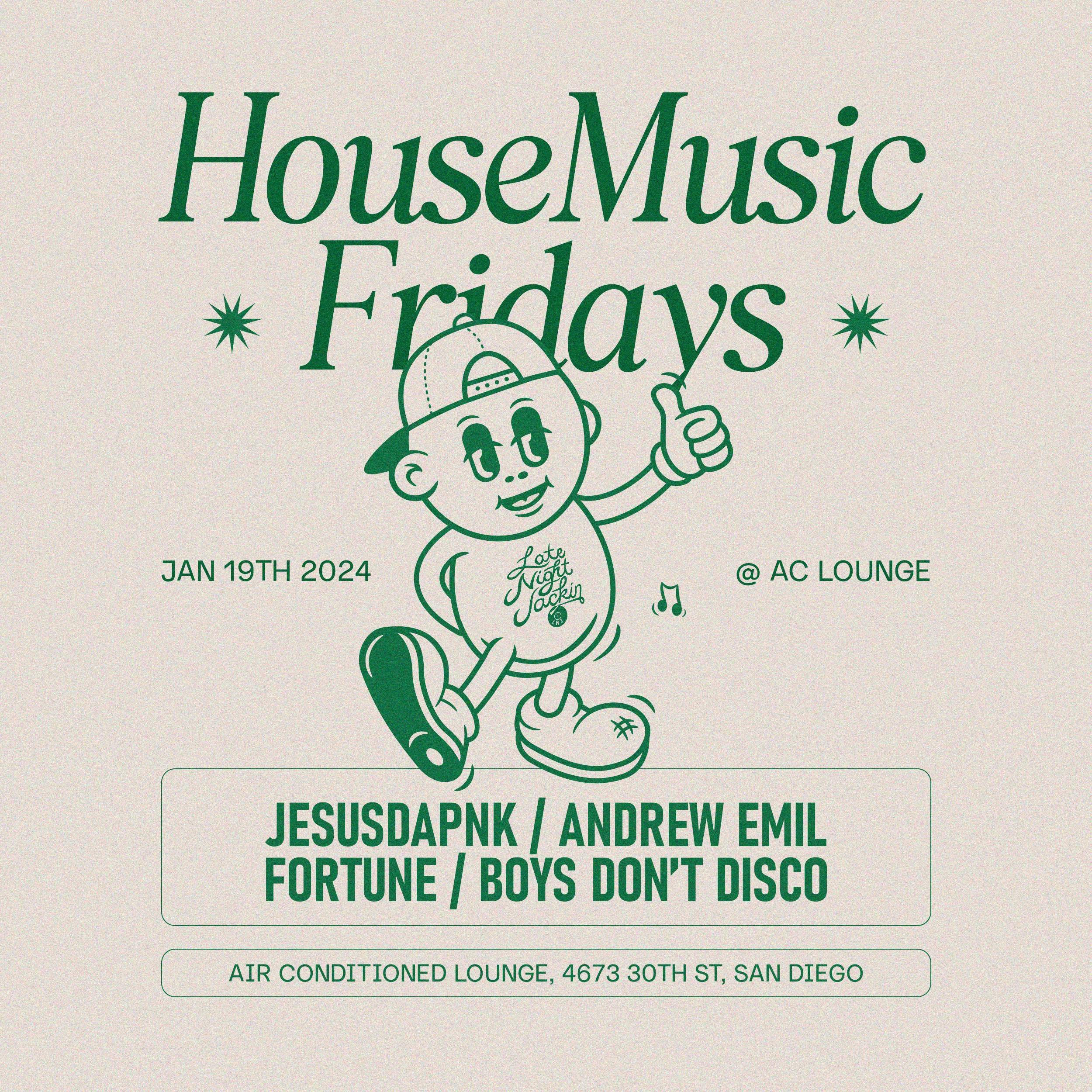 Late Night Jackin: House Music Fridays with Jesusdapnk + Andrew Emil - フライヤー表