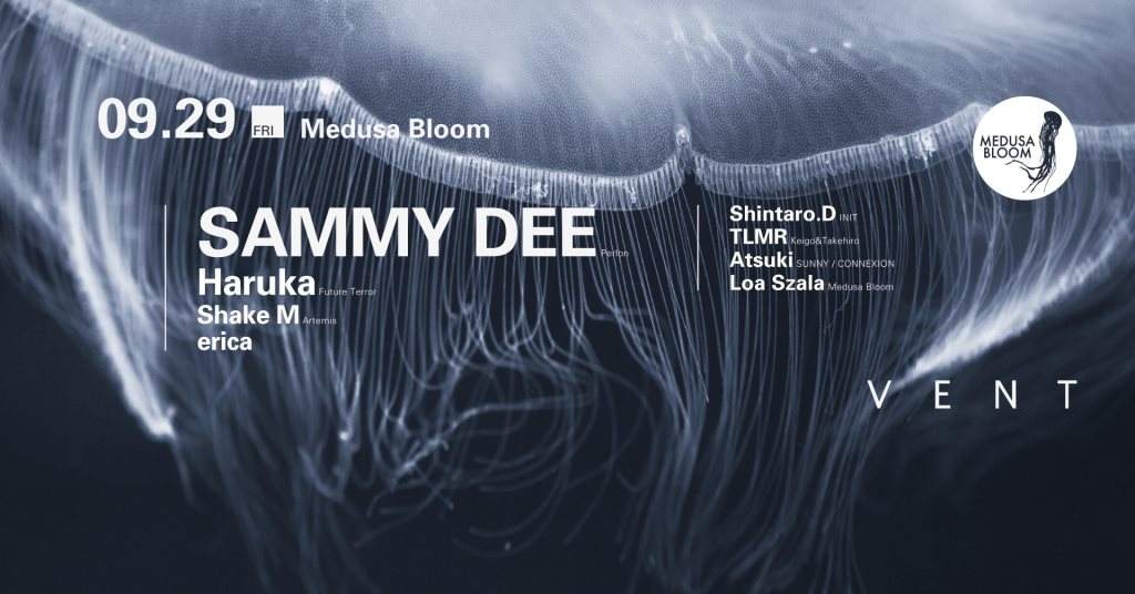 Sammy Dee at Medusa Bloom - フライヤー表