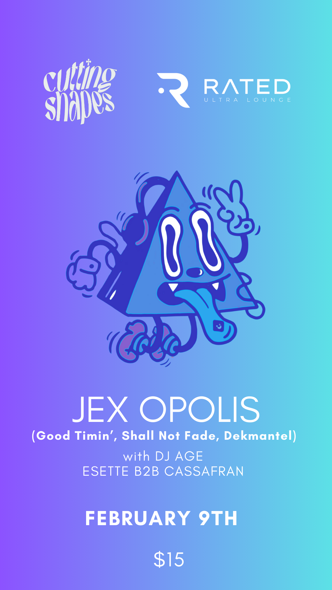 Cutting Shapes presents: Jex Opolis at Rated - フライヤー表