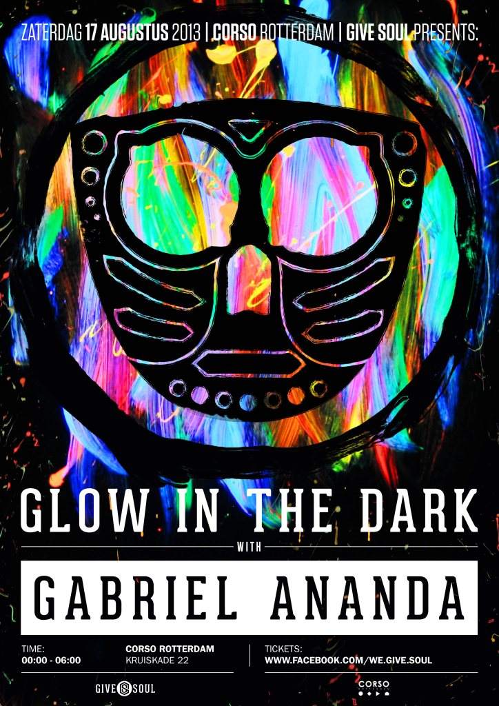 Cancelled Glow In The Dark with Gabriel Ananda at Corso Rotterdam