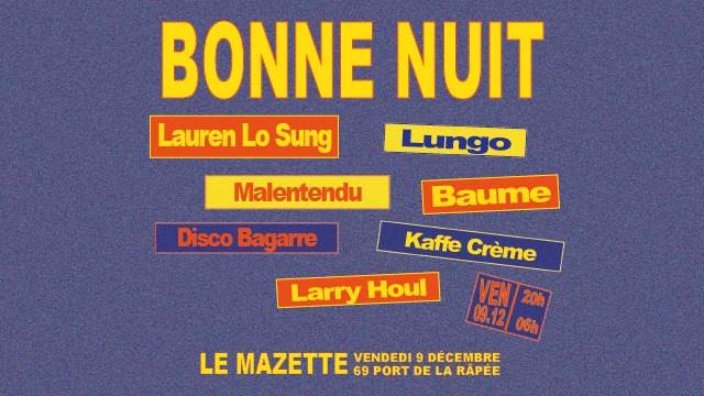 Bonne Nuit with Lauren Lo Sung, Disco Bagarre, Larry Houl, Baume, Lungo - Página frontal