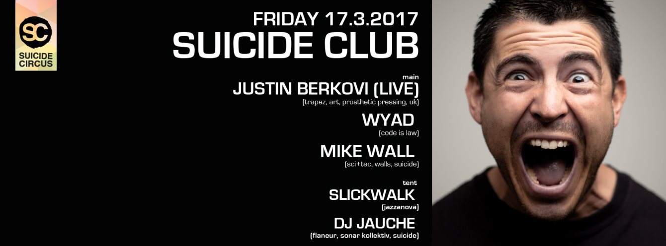 Suicide Club with Justin Berkovi - フライヤー表