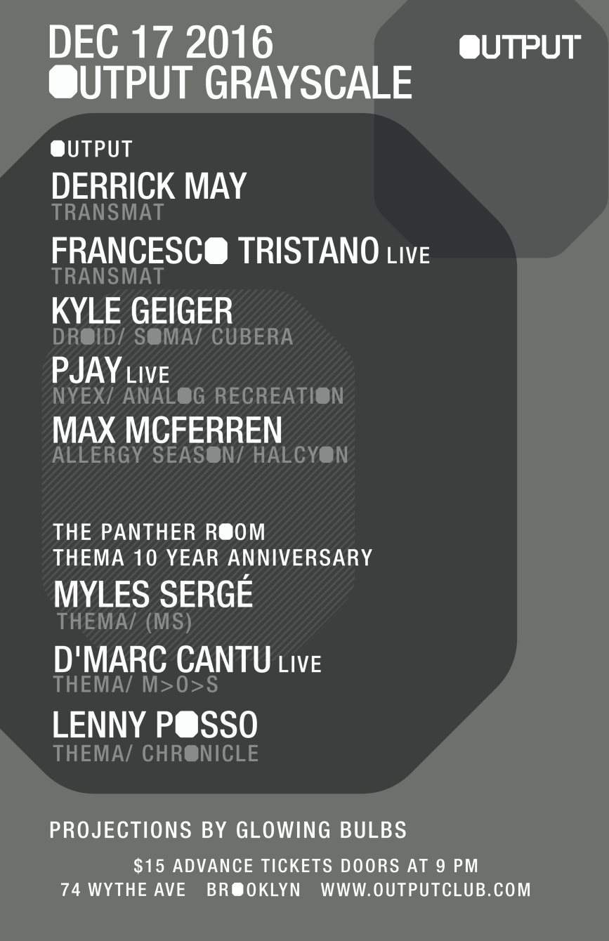 Output Grayscale - Derrick May/ Francesco Tristano/ Kyle Geiger/ Pjay/ Max Mcferren at Output - フライヤー裏