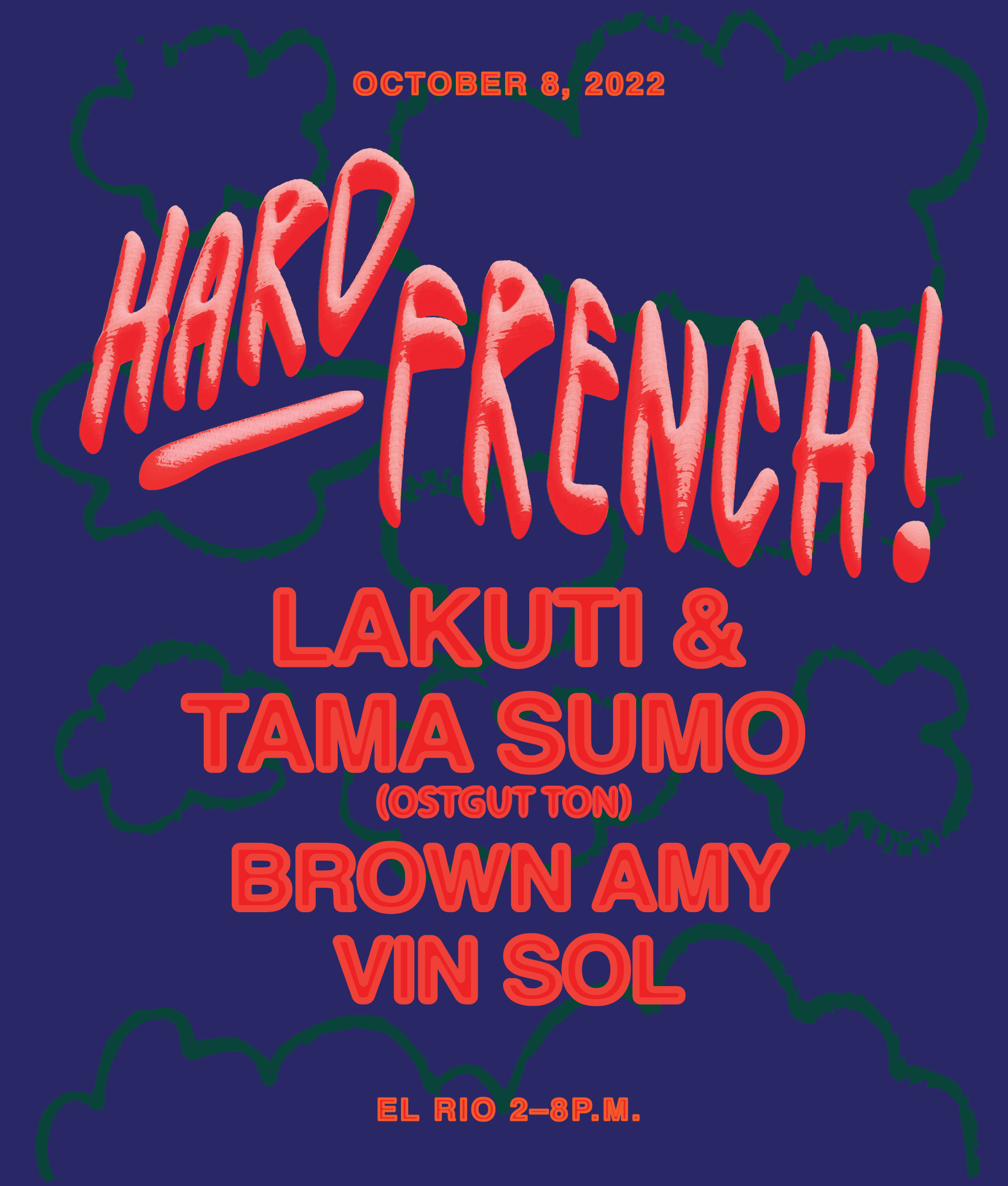 Hard French presents: Day Dance with Lakuti and Tama Sumo - フライヤー表