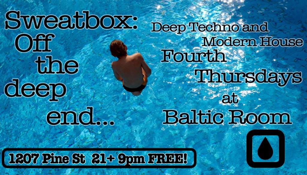 Sweatbox Off The Deep End... W_ M'Chateau at Baltic Room, Seattle