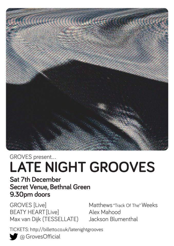 Late Night Grooves with Groves & Beaty Heart - フライヤー表