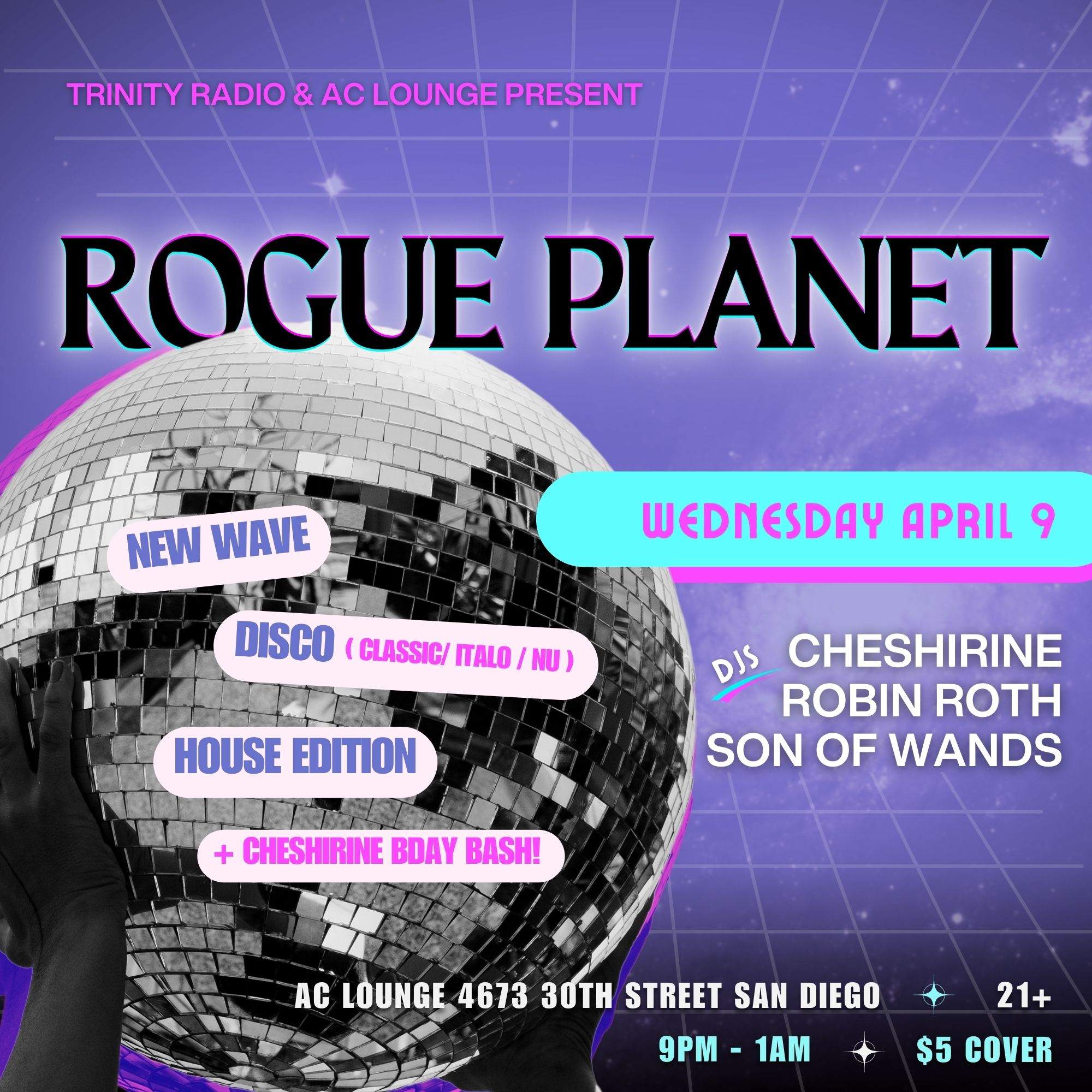 Rogue Planet at The Air Conditioned Lounge, San Diego