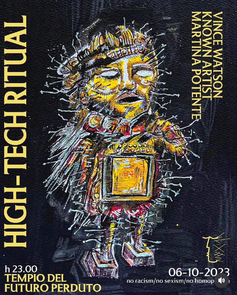 High-tech Ritual: Vince Watson, Martina Potente, Known Artist - フライヤー表