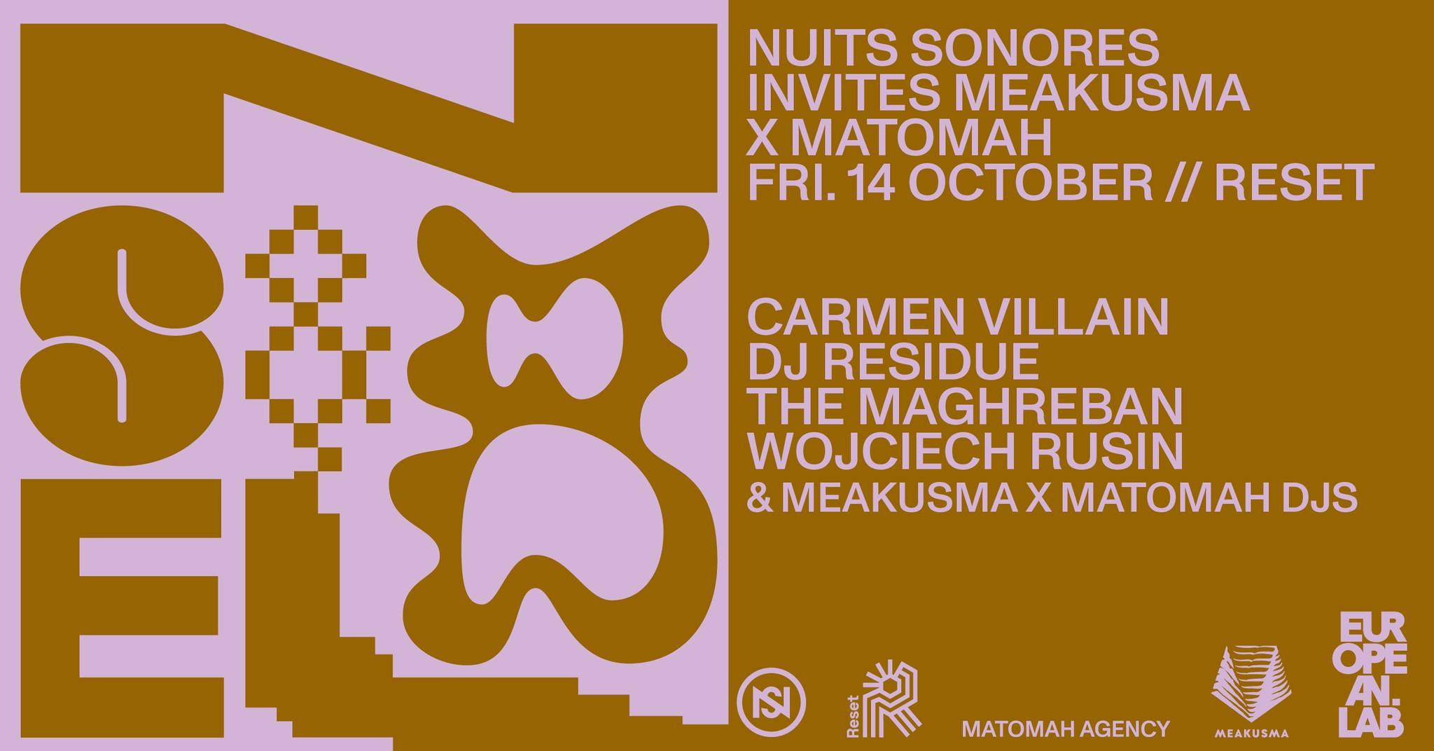 Nuits Sonores invites Meakusma x Matomah - フライヤー表