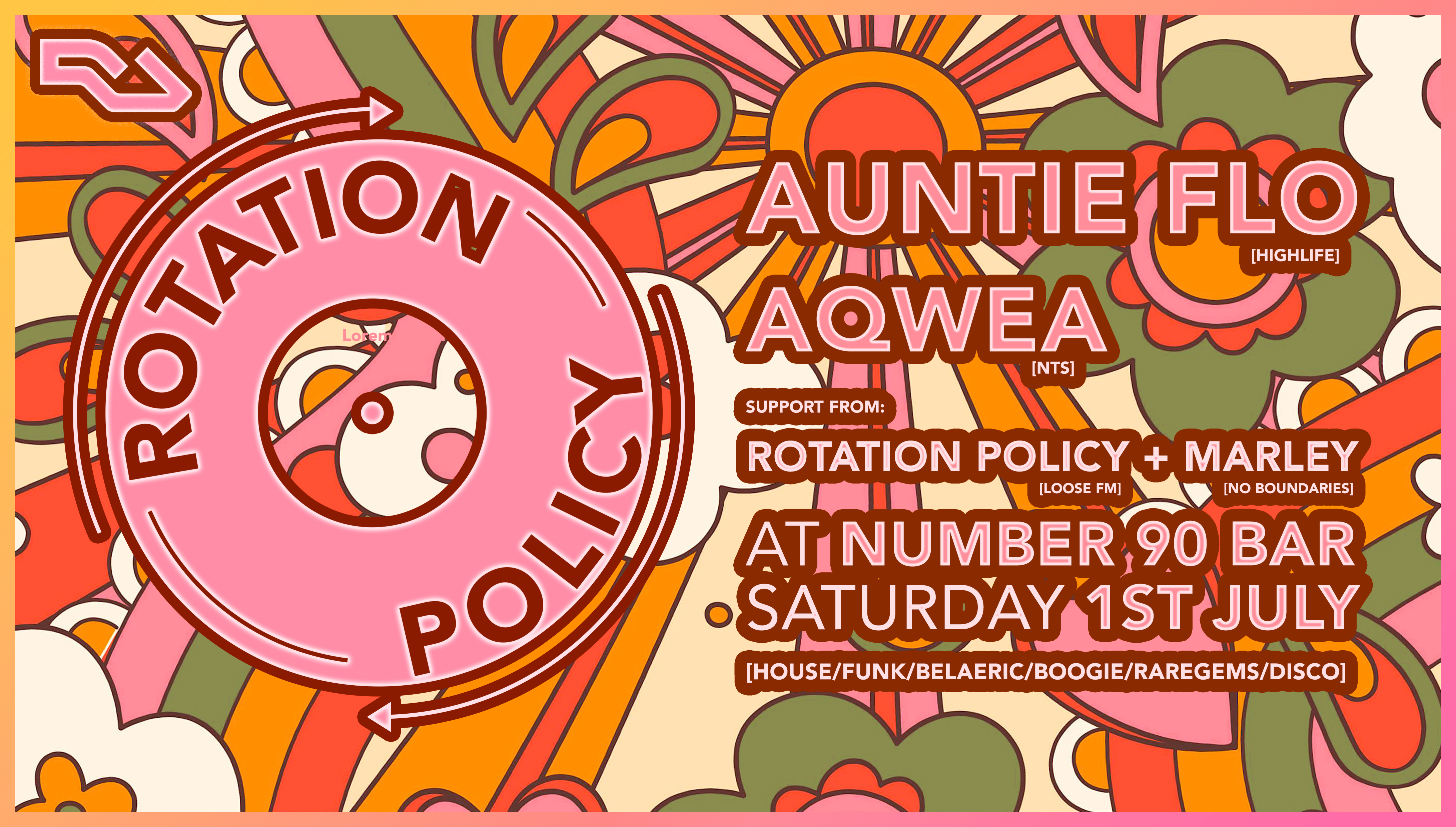 Rotation Policy: Auntie Flo [Highlife] + Aqwea [NTS] - フライヤー表