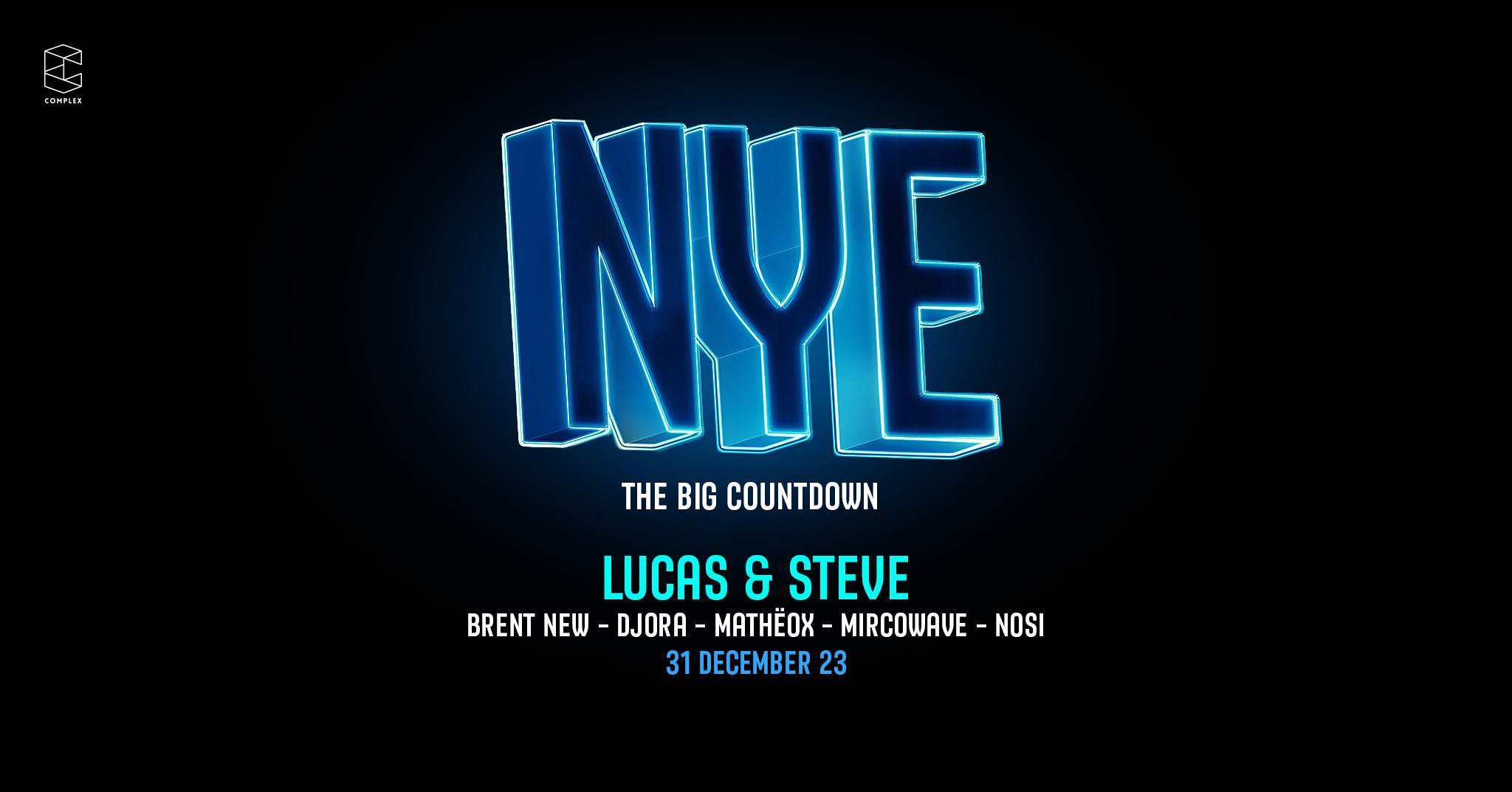The Big NYE Countdown with Lucas & Steve - フライヤー表