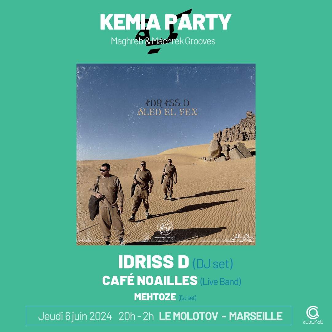 KEMIA PARTY - IDRISS D + CAFE NOAILLES + MEHTOZE - Página frontal