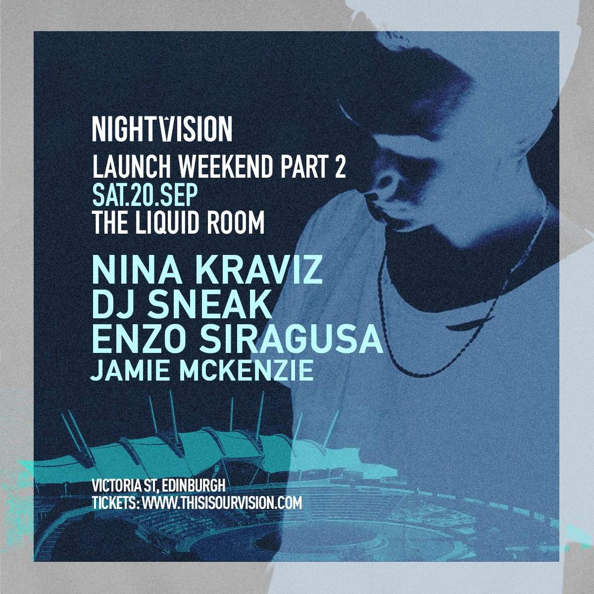 Nightvision Launch Weekend Part 2 with Musika  -  Nina Kraviz, DJ Sneak, Enzo Siragusa - Página frontal