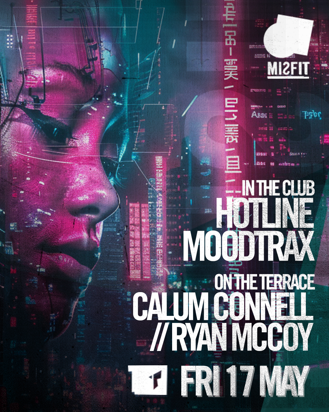 Misfit pres Hotline: Moodtrax: Calum Connell: Ryan McCoy - フライヤー表