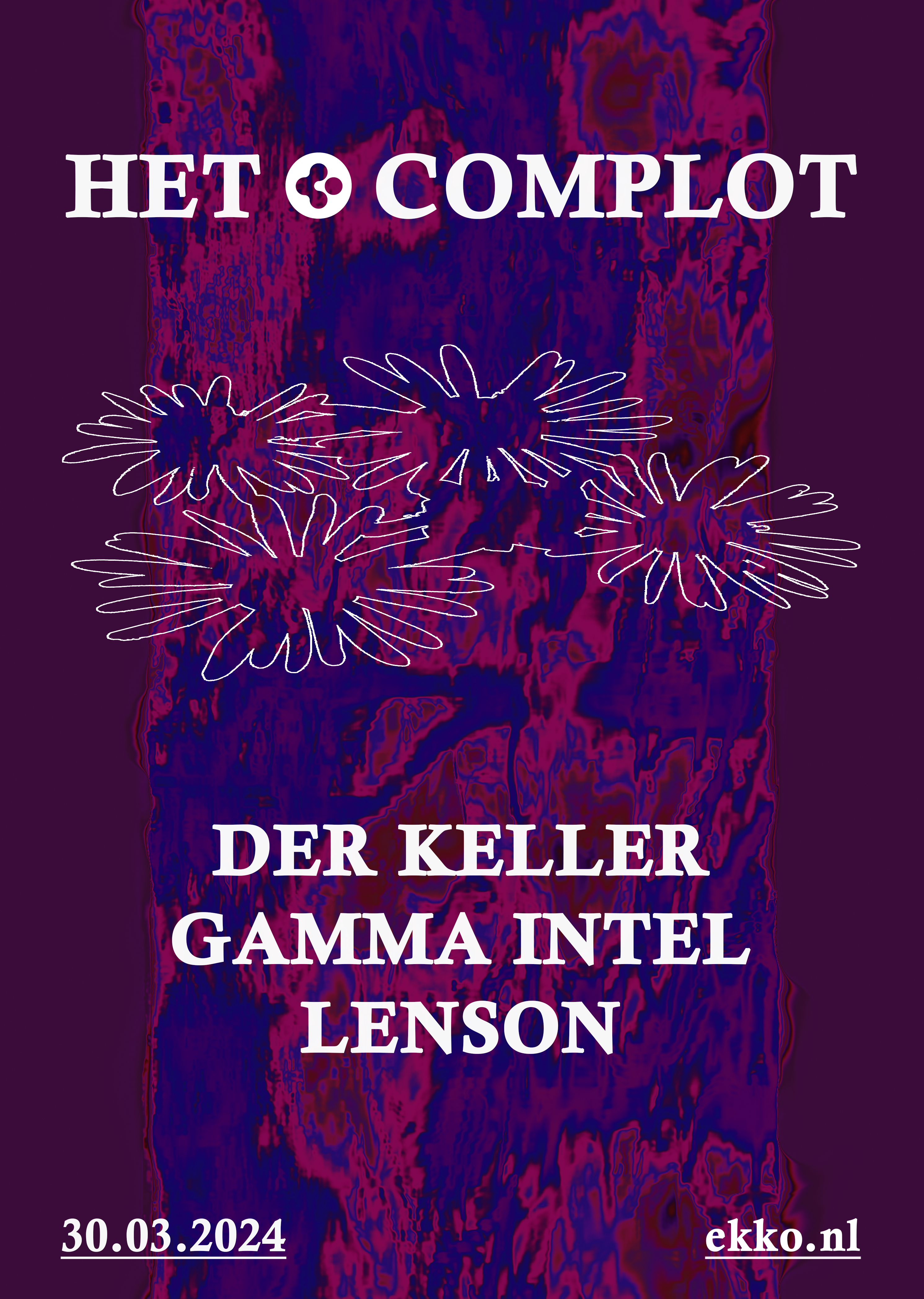 Het Complot: Der Keller, Gamma Intel, Lenson - フライヤー表