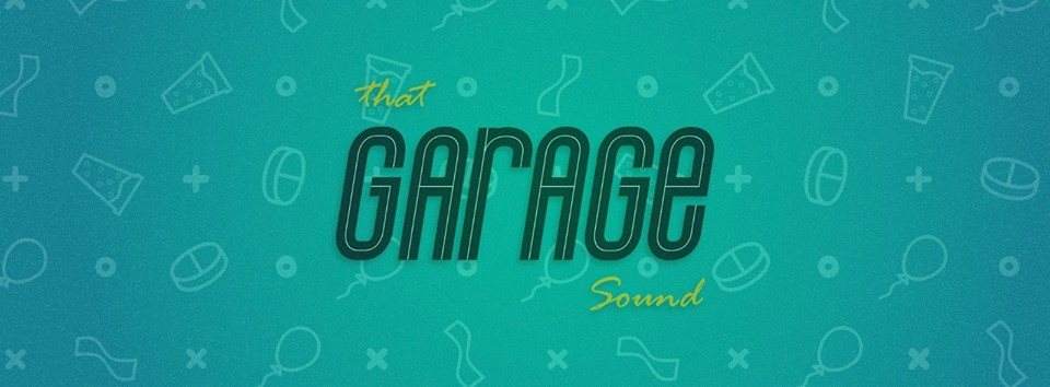 That Garage Sound 4th Birthday with Scott Garcia  - フライヤー表
