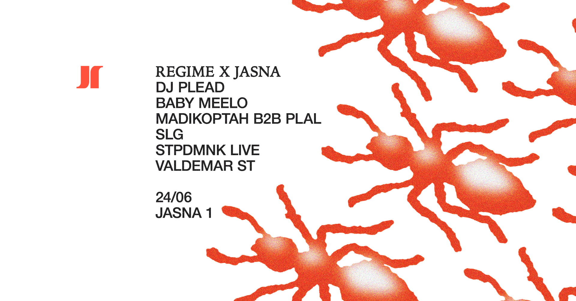J1 - Regime: DJ Plead, madikoptah b2b PLAL, Baby Meelo / SLG, Stpdmnk LIVE, Valdemar ST - Página frontal