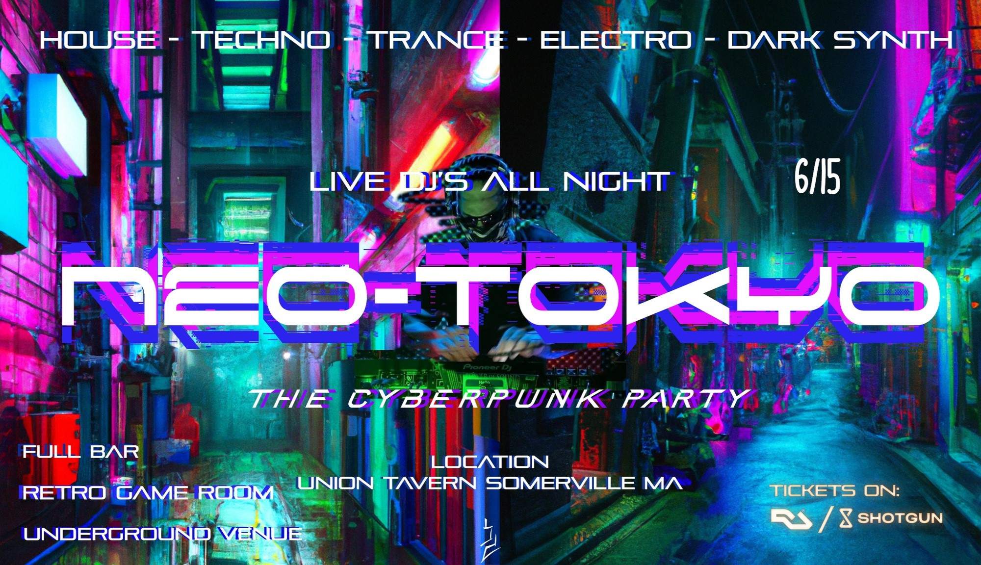 Neo-Tokyo - Cyberpunk Rave (Tech House/Techno) a TBA - Union Tavern @ 345  Somerville Ave Somerville MA, Massachusetts · Biglietti