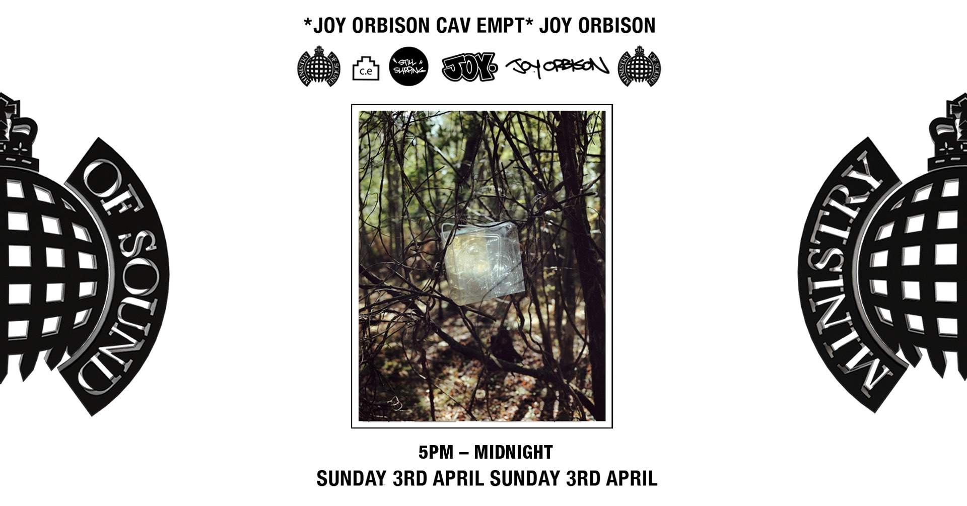 [CANCELLED] Joy Orbison and CE present Still Slipping - フライヤー表