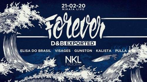 Forever dnb Exported · 21 Février · Elisa Do Brasil Guests - フライヤー表