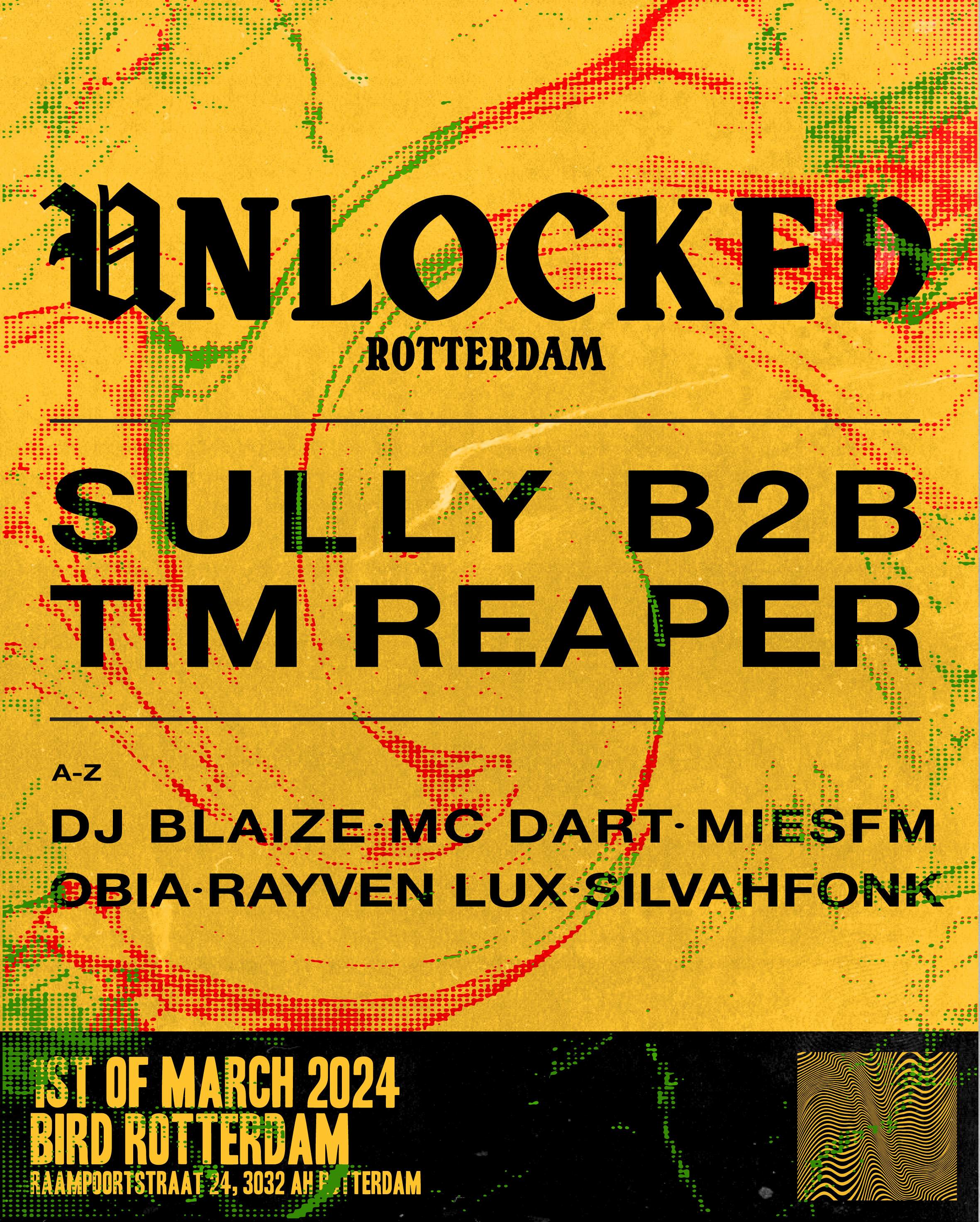 UNLOCKED invites Sully B2B Tim Reaper (2 hour exclusive set) at BIRD ...