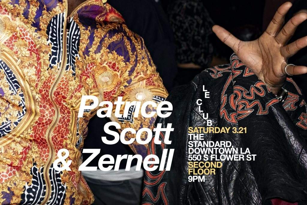 Le Club: Patrice Scott, Zernell - フライヤー表