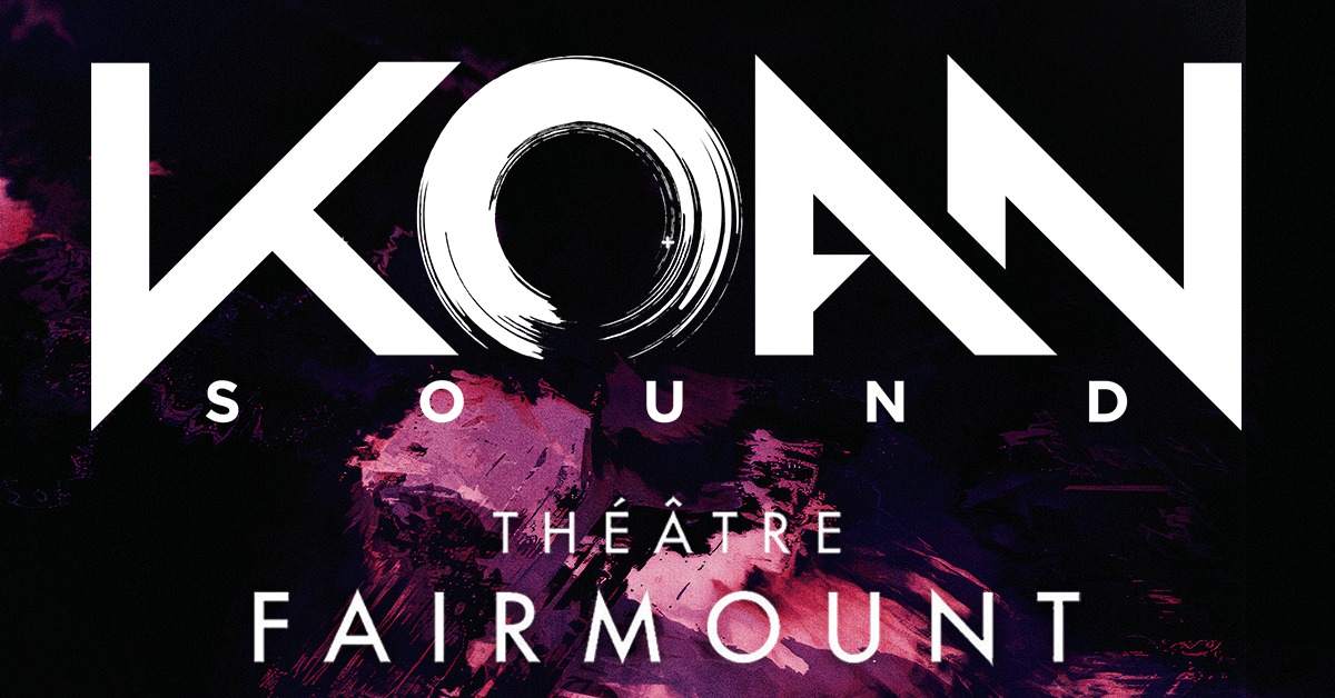 KOAN Sound | Théâtre Fairmount | Montréal - Página frontal