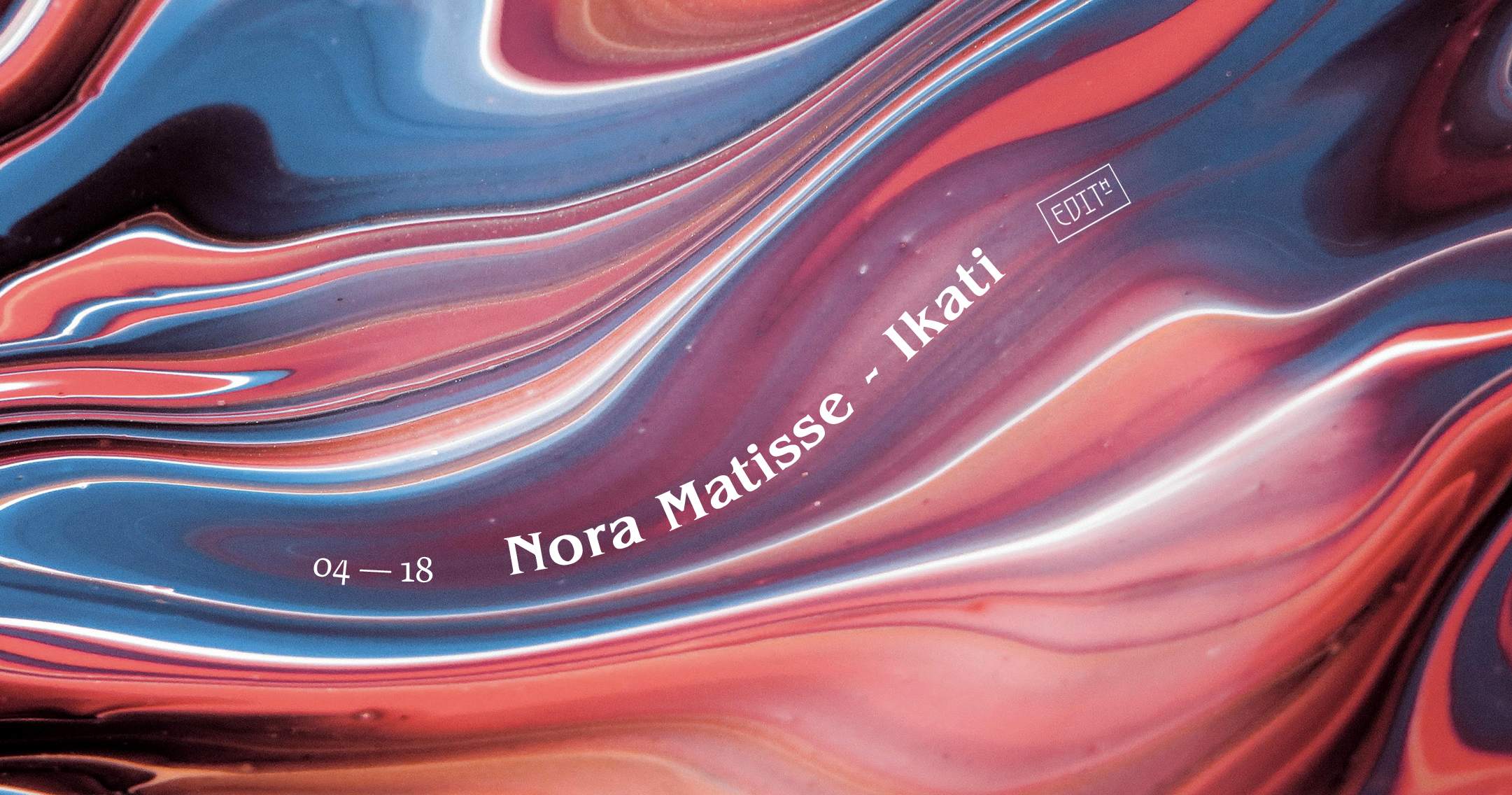 Edith — Nora Matisse / Ikati - フライヤー表