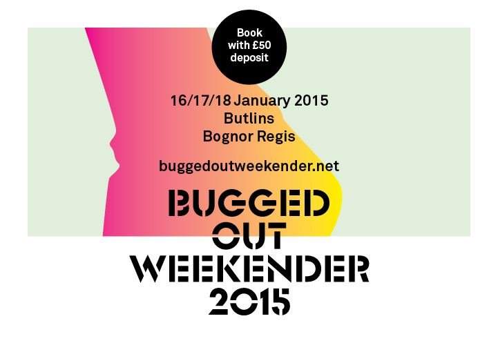 Bugged Out Weekender 2015 - Página frontal