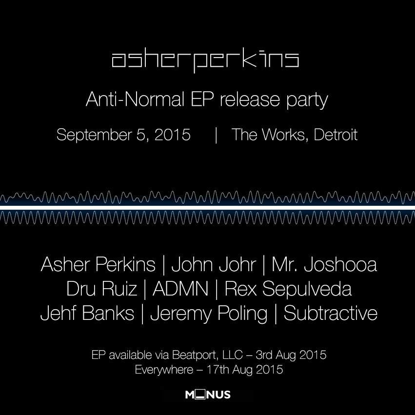 Anti-Normal EP Release Party with Asher Perkins - フライヤー表