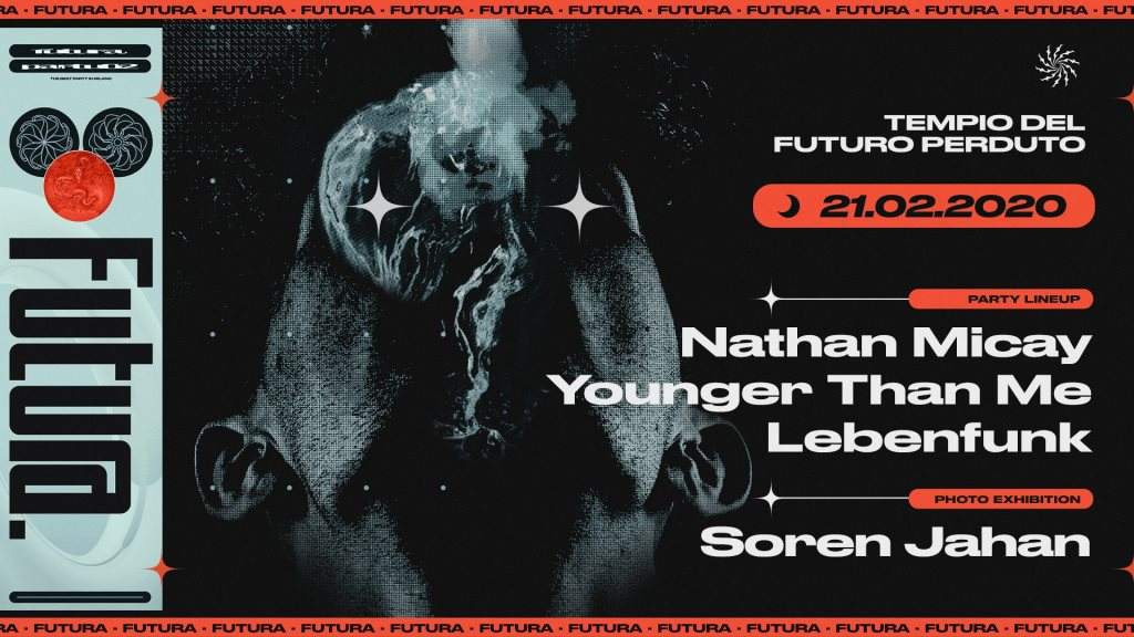 Futura: Nathan Micay + Younger Than Me x TFP - フライヤー表