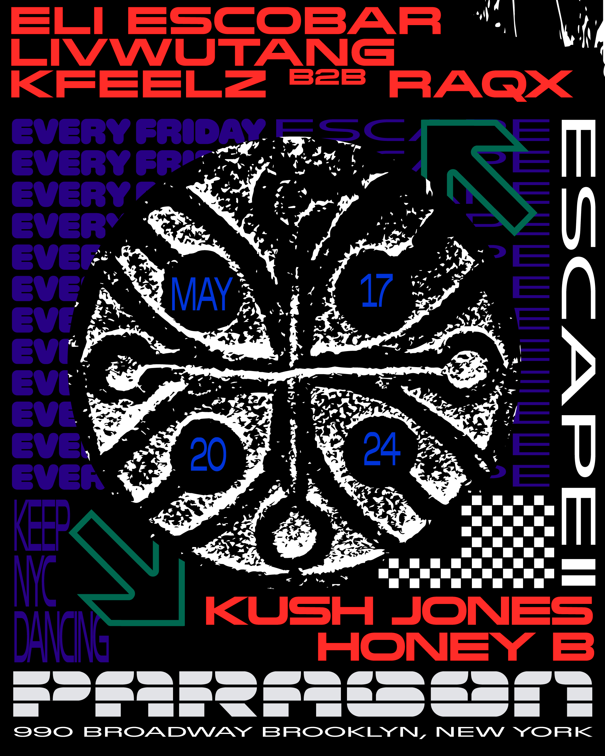 Escape: Eli Escobar, livwutang, Kfeelz b2b RAQX + Kush Jones, HONEY B - フライヤー表