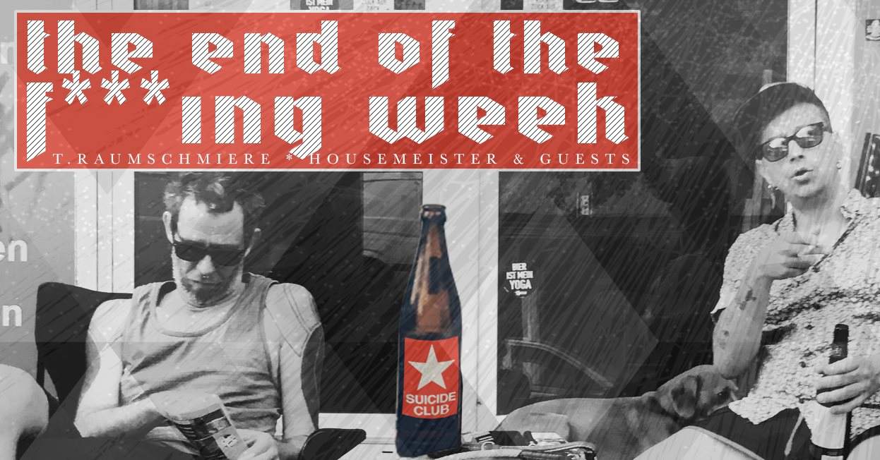 The END OF The F***ING Week - フライヤー表