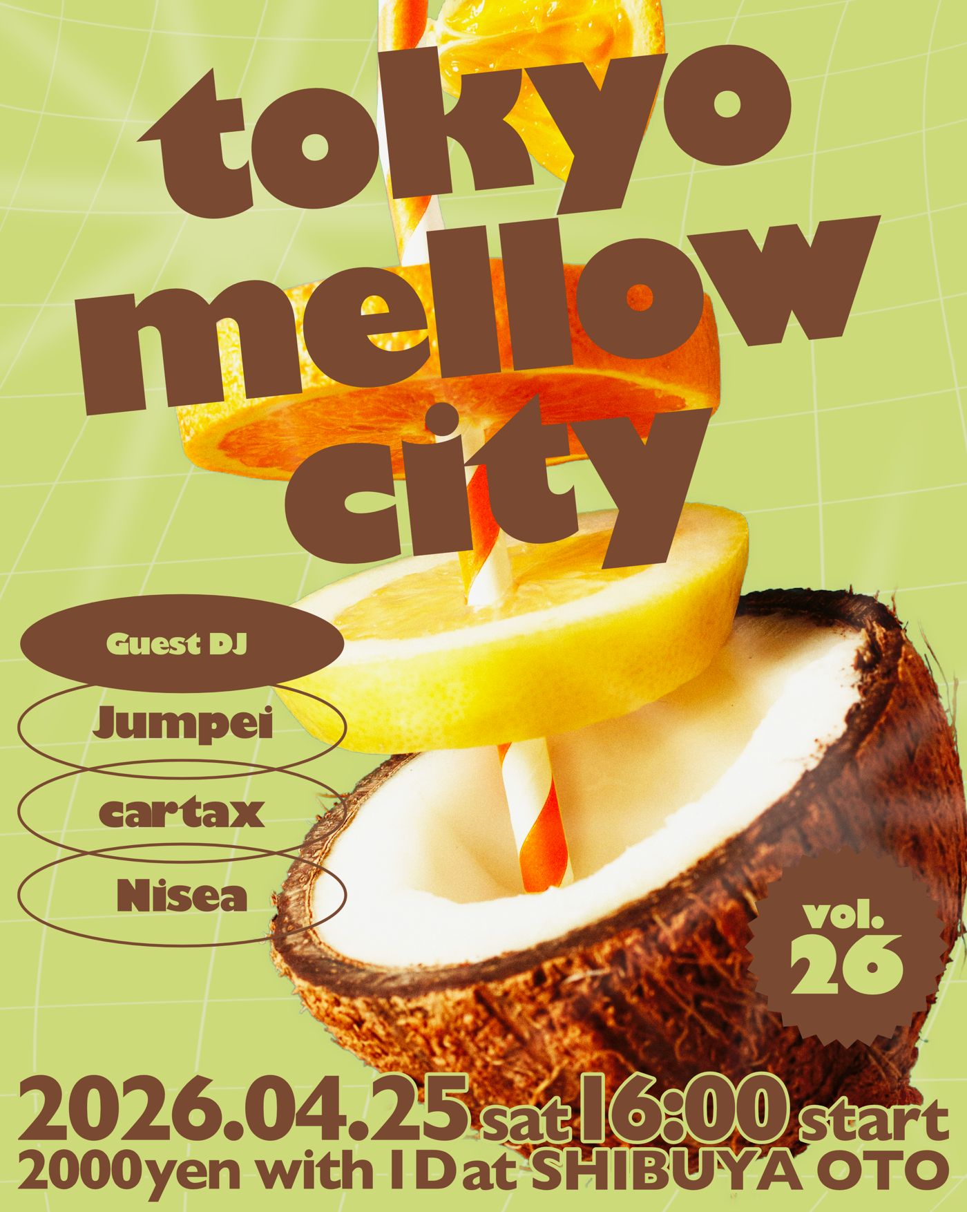 tokyo mellow city vol.26 at Shibuya OTO, 東京